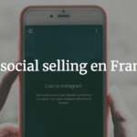 Le social selling en France