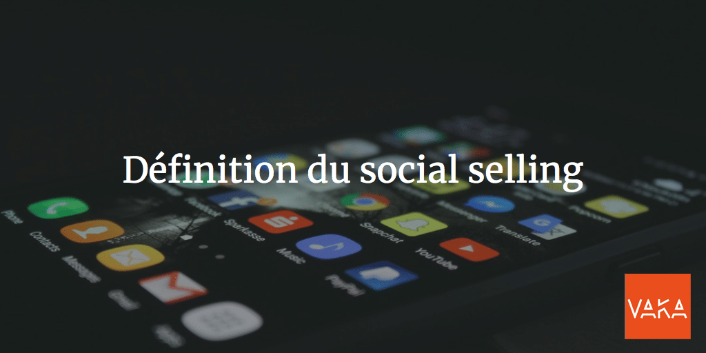 Définition du social selling